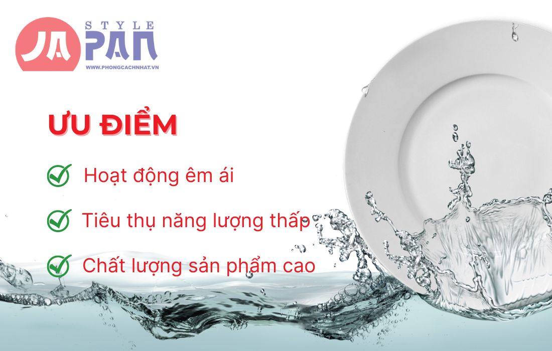 Ưu điểm của máy rửa bát nội địa Nhật