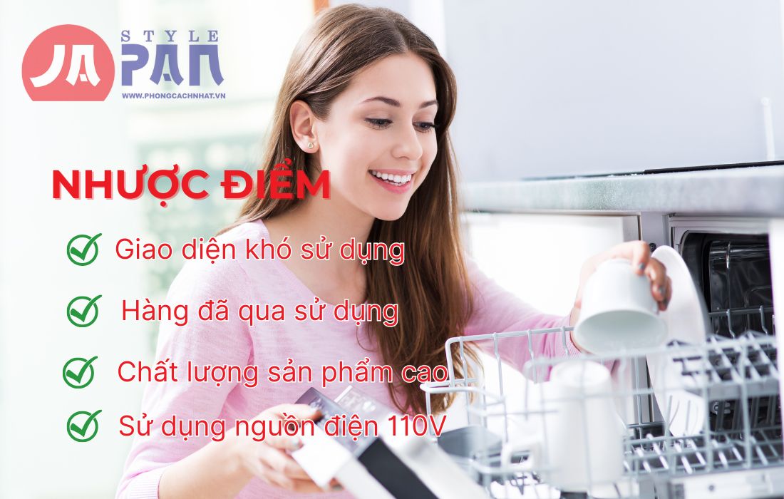 Nhược điểm của máy rửa bát nội địa Nhật