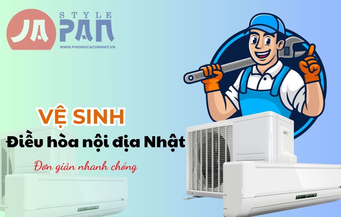 Vệ sinh điều hòa nội địa Nhật