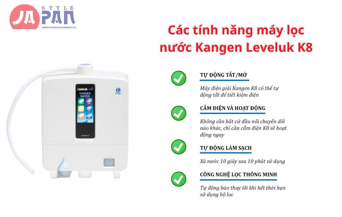 Các tính năng hướng dẫn sử dụng máy lọc nước Kangen Leveluk K8