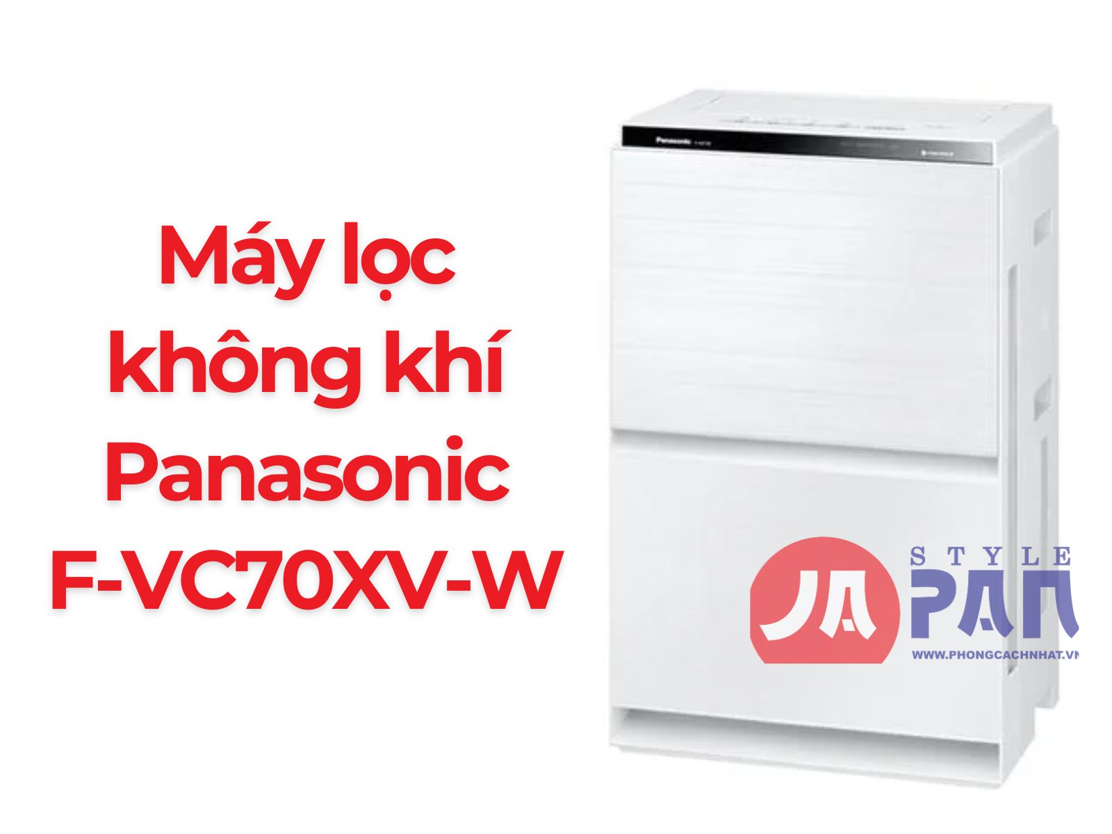 Máy lọc không khí Panasonic F-VC70XV-W 10 Máy lọc không khí Panasonic F-VC70XV-W