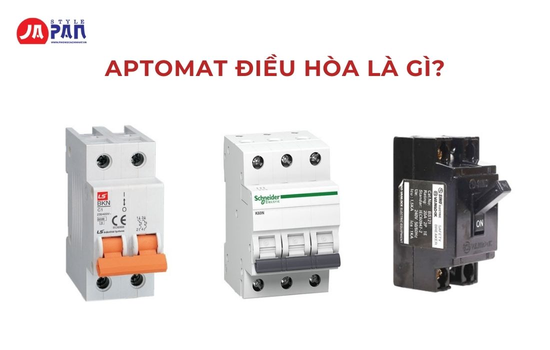 Có Nên Tắt Aptomat Điều Hòa Hay Không? Cách Tắt Điều Hòa Đúng Cách 2 Aptomat điều hòa là gì?