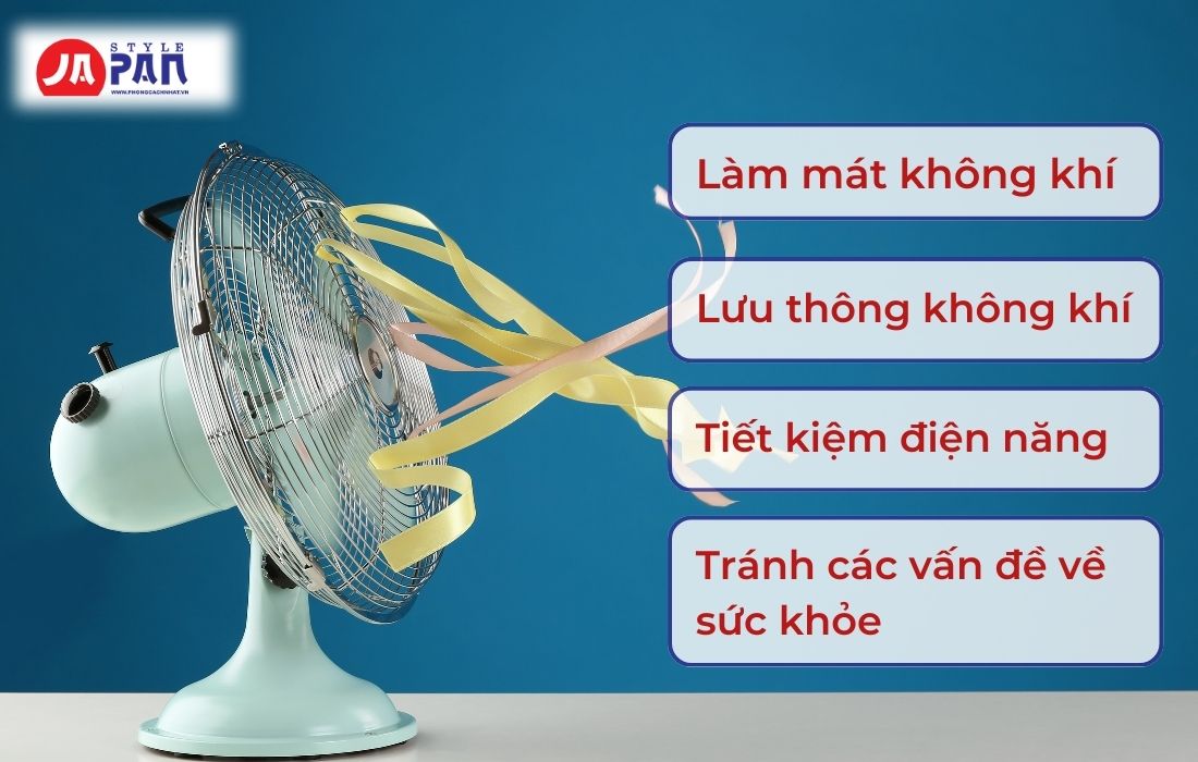Nguyên Lý Làm Việc Của Quạt Điện Chính Xác Nhất! 3 Công dụng chính của quạt điện trong gia đình