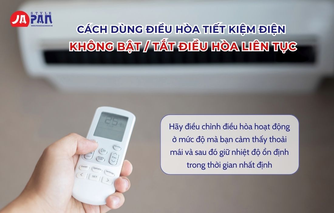 Cách Dùng Điều Hòa Tiết Kiệm Điện Hiệu Quả Và Đơn Giản 4 Không nên Bật/Tắt điều hòa liên tục