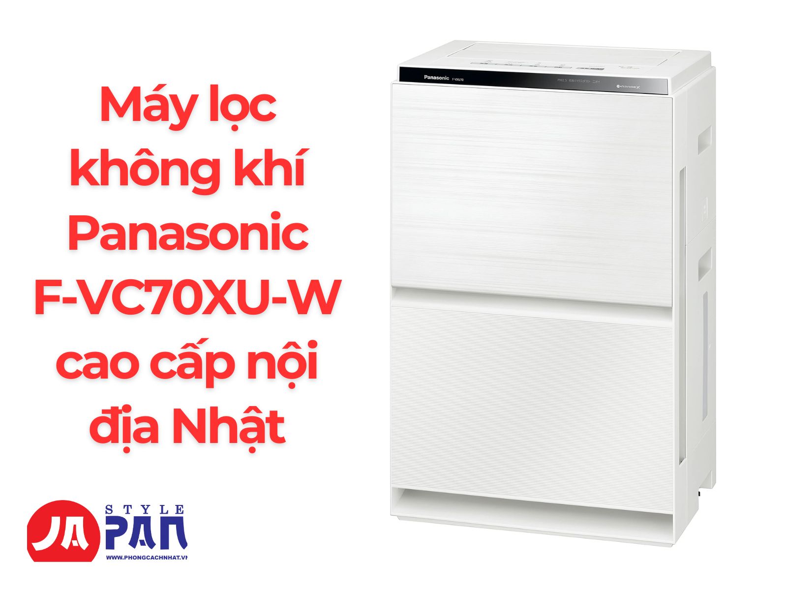 Máy lọc không khí Panasonic F-VC70XU-W cao cấp nội địa Nhật 38 Máy lọc không khí Panasonic F-VC70XU-W cao cấp nội địa Nhật