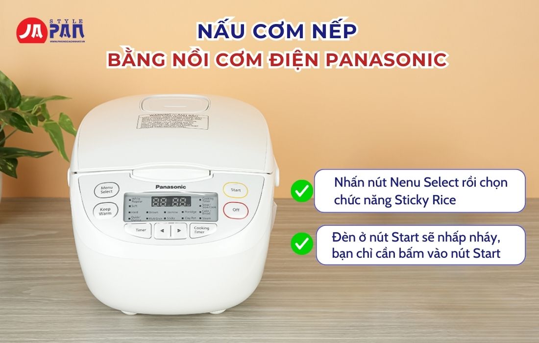 Nấu cơm nếp bằng nồi cơm điện Panasonic