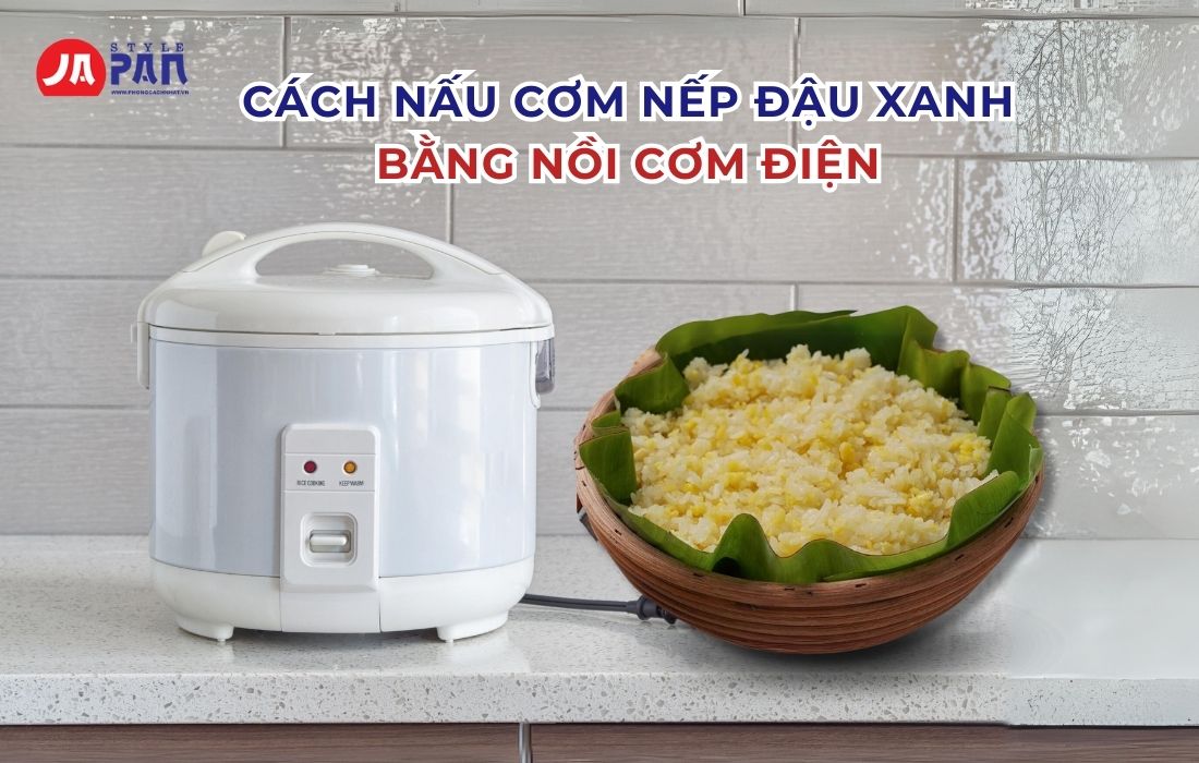Cơm nếp đậu xanh nấu bằng nồi cơm điện nội địa Nhật