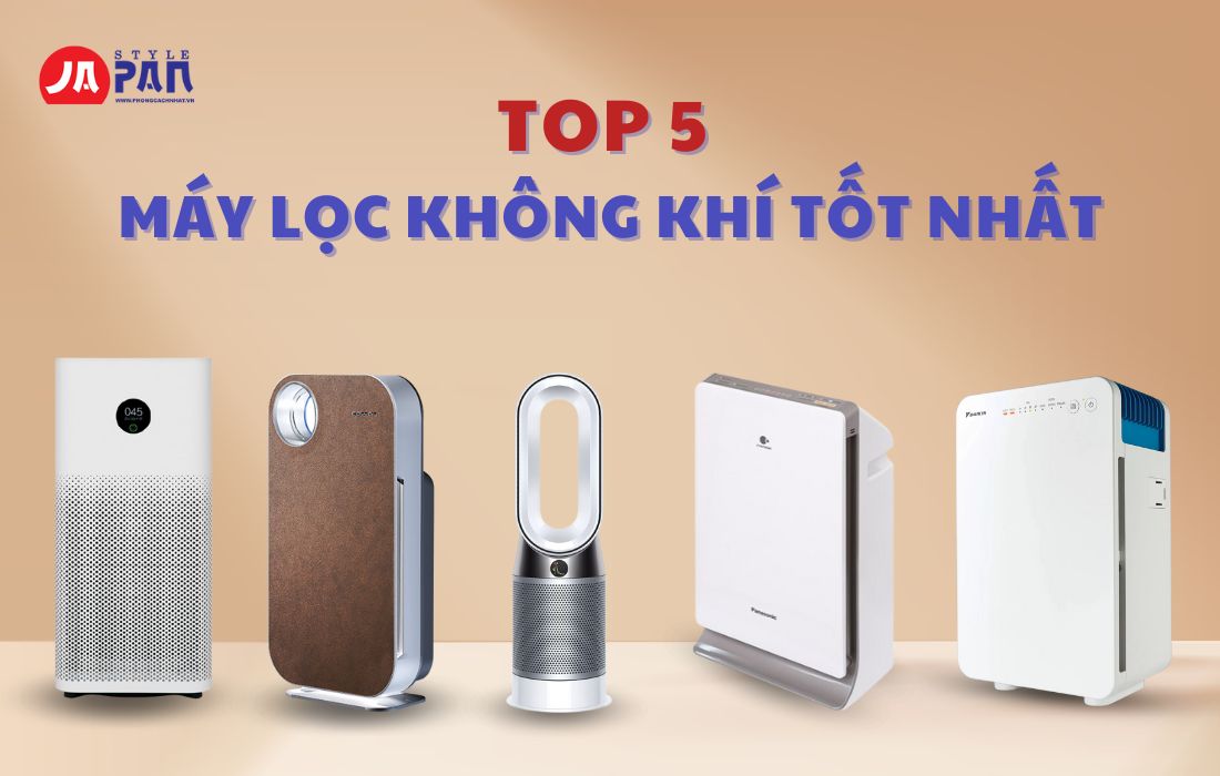 Top 5 máy lọc không khí tốt