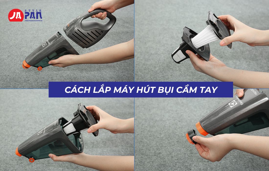 Cách Sử Dụng Máy Hút Bụi Cầm Tay Đơn Giản Và Đúng Cách 2 Cách lắp máy hút bụi cầm tay