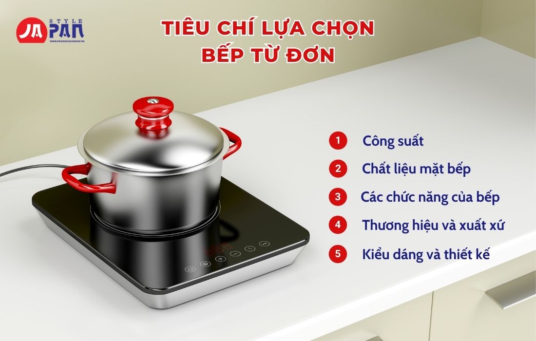 Cách Sử Dụng Bếp Từ Đơn Đúng Cách Và An Toàn 1 Tiêu chí lựa chọn bếp từ đơn