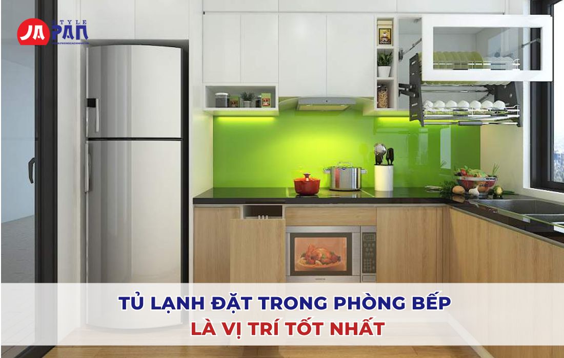 5 Điều Kiêng Kỵ Khi Đặt Tủ Lạnh Trong Nhà Có Thể Bạn Chưa Biết 4 Đặt tủ lạnh đúng phong thủy trong bếp
