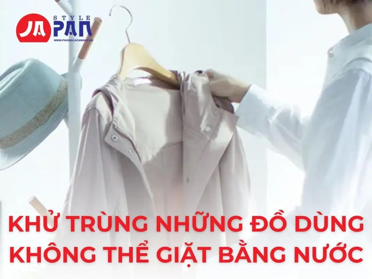 Khử trùng những đồ dùng không thể giặt bằng nước