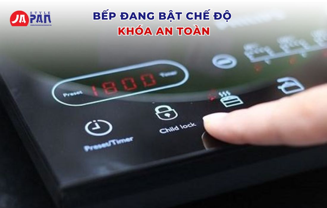 Vì Sao Bếp Từ Không Nóng? Nguyên Nhân Và Cách Khắc Phục Chi Tiết 6 Bếp đang bật chế độ khóa an toàn