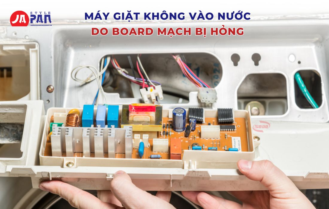 Máy Giặt Không Vào Nước - Nguyên Nhân Và Cách Khắc Phục 4 Board mạch của máy giặt bị hỏng