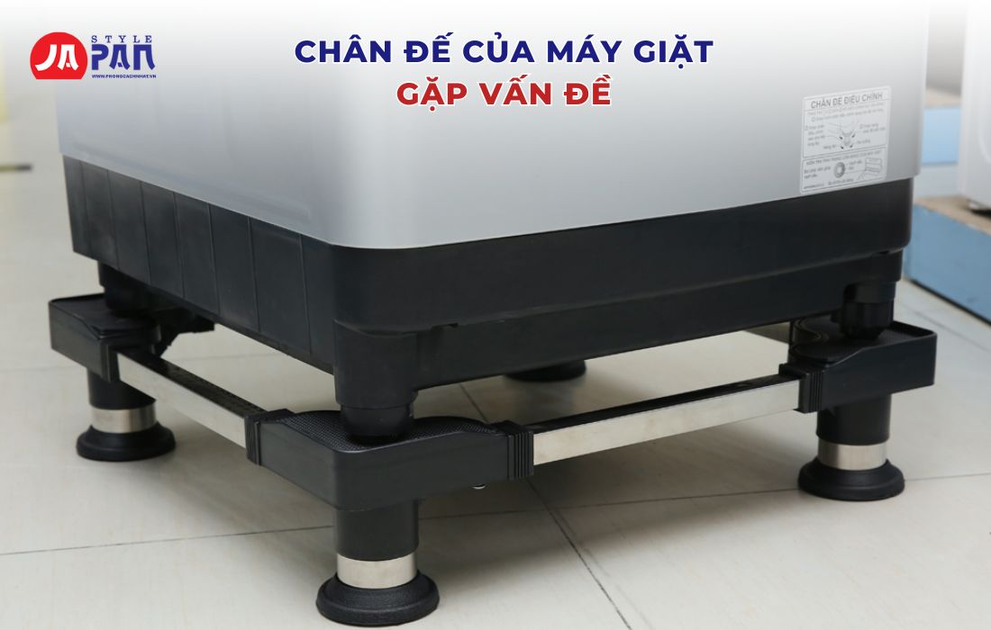 Máy giặt bị rung lắc mạnh khi vắt - Chân máy giặt gặp vấn đề