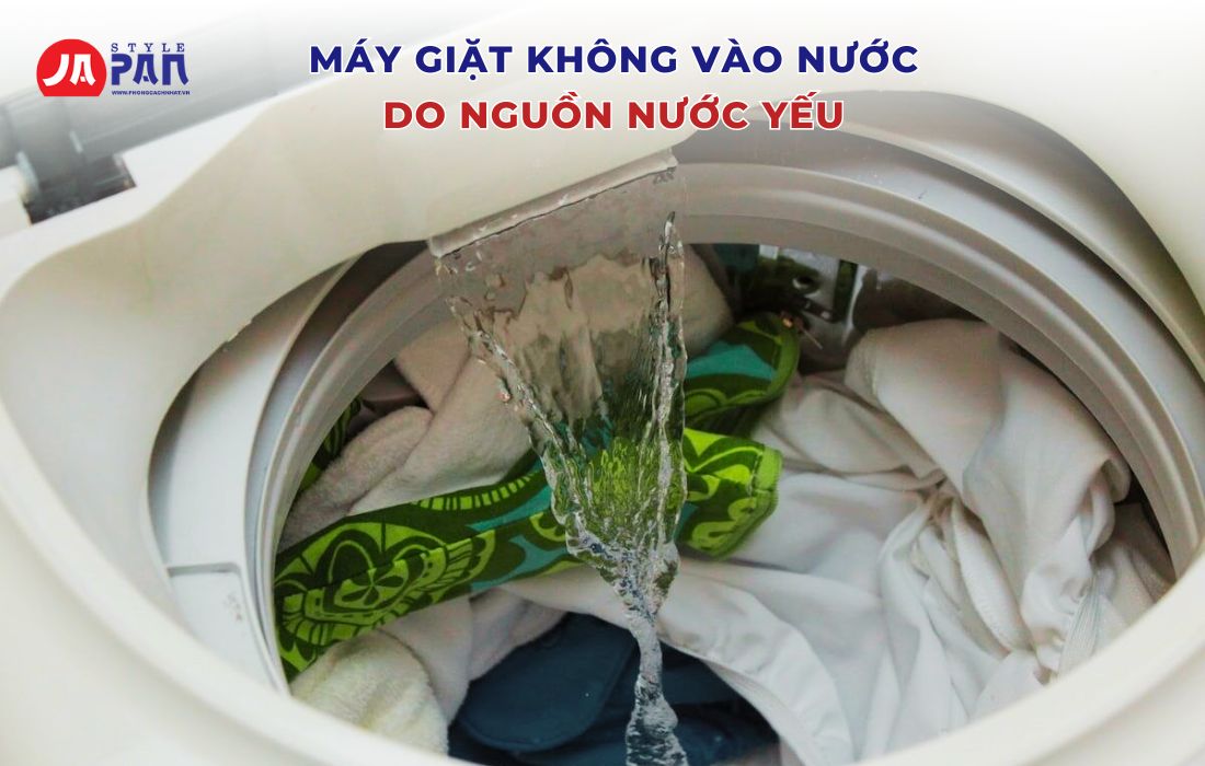 Máy Giặt Không Vào Nước - Nguyên Nhân Và Cách Khắc Phục 5 Do nguồn nước yếu