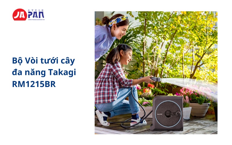 Vòi tưới cây đa năng Takagi RM1215BR 15m (Nanonext) 31 Đặc điểm nổi bật của Bộ Vòi tưới cây đa năng Takagi RM1215BR
