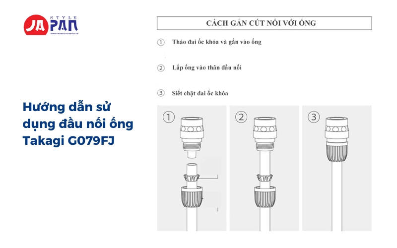 Đầu nối ống Takagi G079FJ | 12-15mm 4 Hướng dẫn sử dụng đầu nối ống Takagi G079FJ