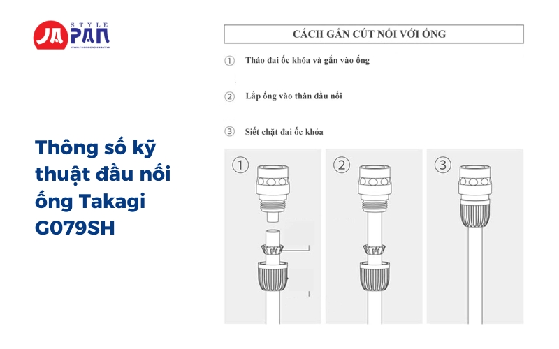 Đầu nối ống Takagi G079SH | 7.5 - 9mm 4 Hướng dẫn sử dụng đầu nối ống Takagi G079SH