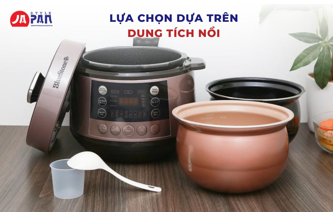 Cách chọn dung tích nồi áp suất điện phù hợp