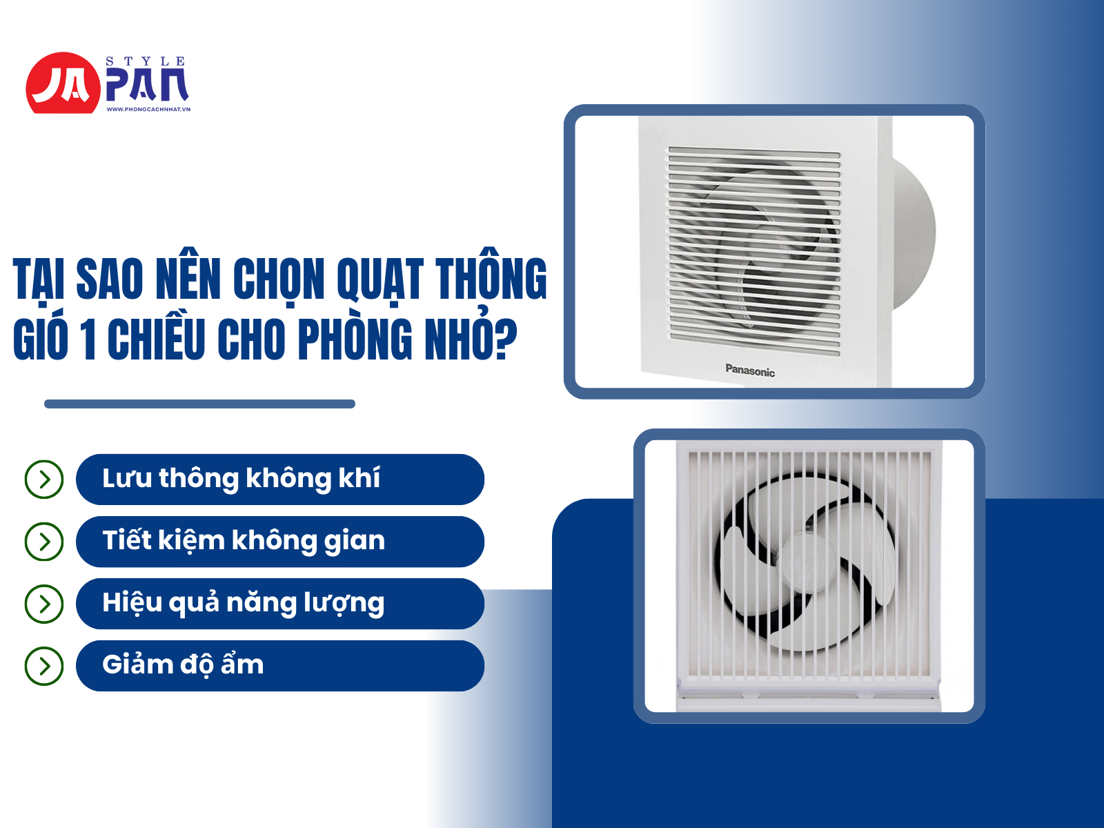 Tại sao nên chọn quạt thông gió 1 chiều cho phòng nhỏ?