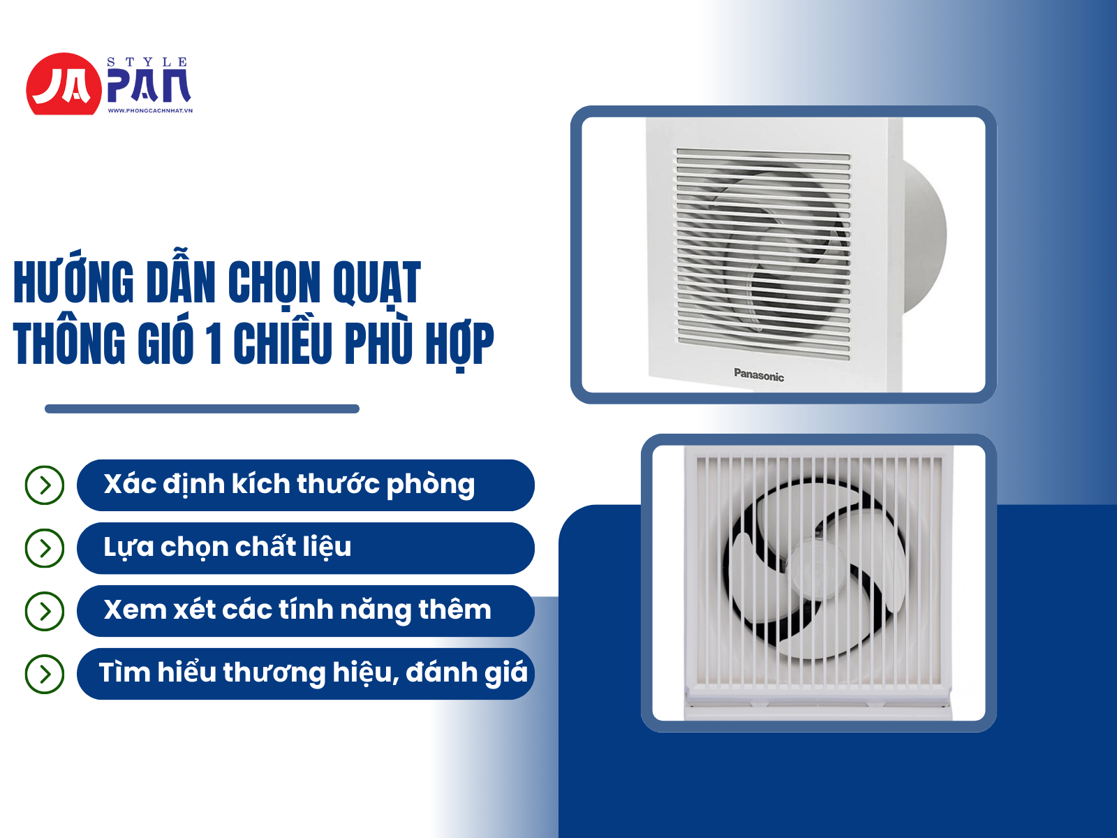 Hướng dẫn chọn quạt thông gió 1 chiều phù hợp