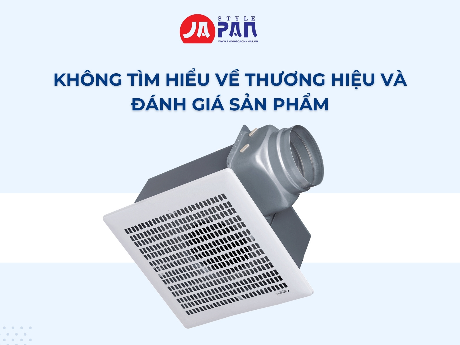 Không tìm hiểu về thương hiệu và đánh giá sản phẩm