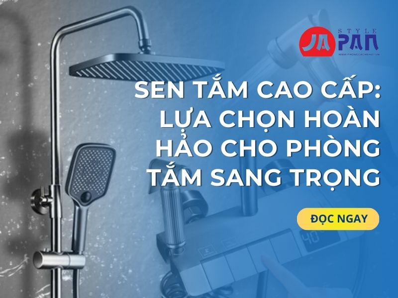 Sen tắm cao cấp