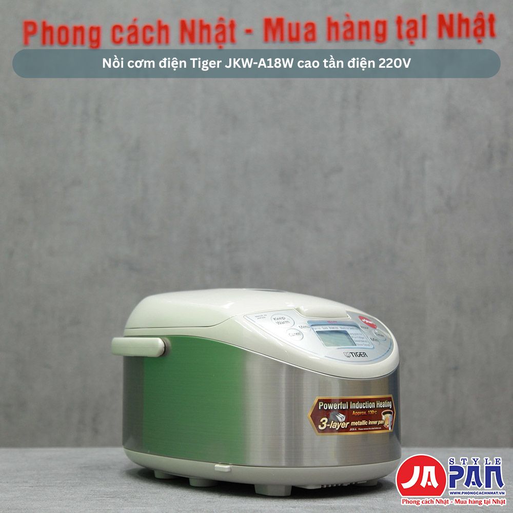 Nồi cơm điện Tiger JKW-A18W cao tần điện 220V