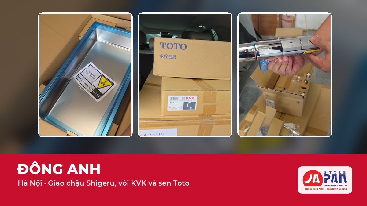 Hồ sơ giao hàng Đông Anh, Hà Nội: chậu Shigeru, vòi KVK và sen Toto